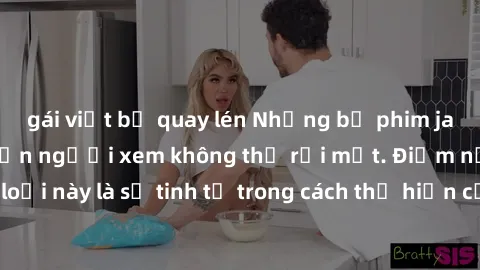 gái việt bị quay lén Những bộ phim jav SM không che khiến người xem không thể rời mắt. Điểm nổi bật của thể loại này là sự tinh tế trong cách thể hiện cảm xúc và sự hấp dẫn của những cảnh quay.