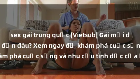 sex gái trung quốc [Vietsub] Gái mại dâm châu Á hấp dẫn đến đâu? Xem ngay để khám phá cuộc sống và nhu cầu tình dục của họ!